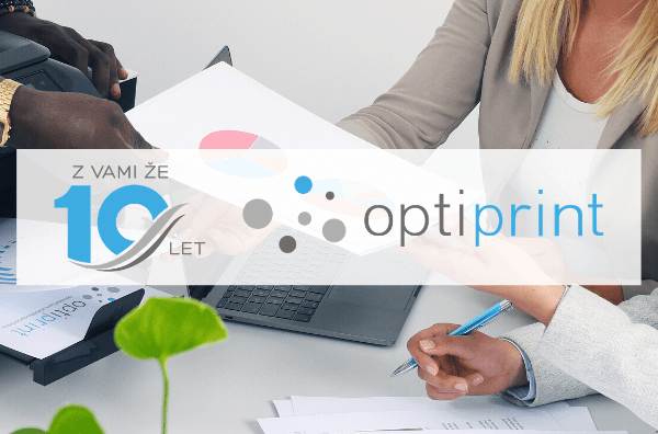 Zakaj je ravno Optiprint pravi partner za vas